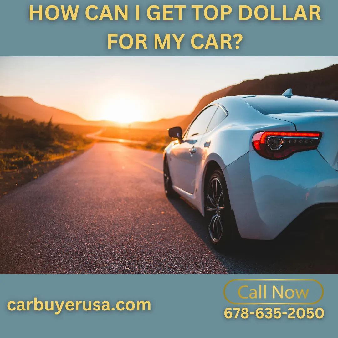 Car Buyer USA - How Do I Get Top Dollar For My Car?