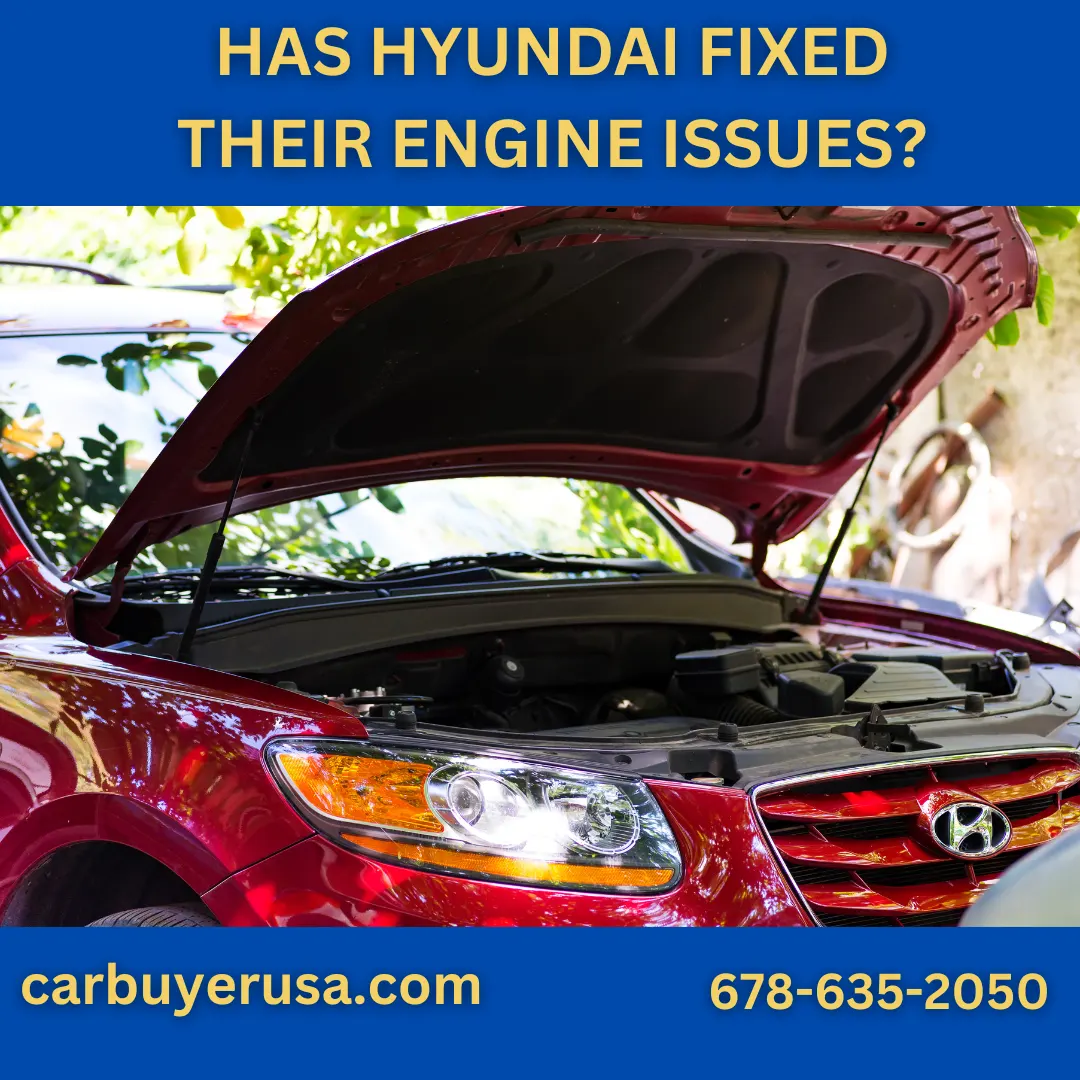 Car Buyer USA - Has Hyundai Fixed Its Engine Issues?