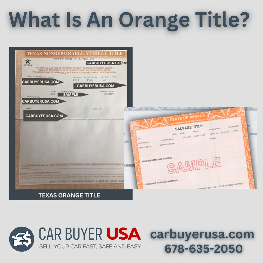What Is An Orange Title? Car Buyer USA - What Is An Orange Title?